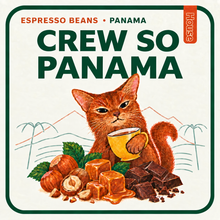 Load image into Gallery viewer, Crew So Panama (Nutty Flavoured SOE)
